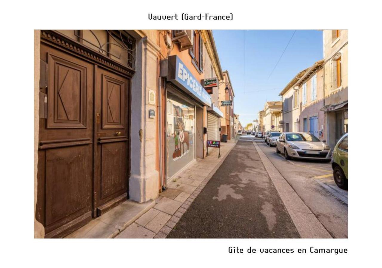Gite De Vacances En Camargue ☆☆Nn Vauvert Bagian luar foto
